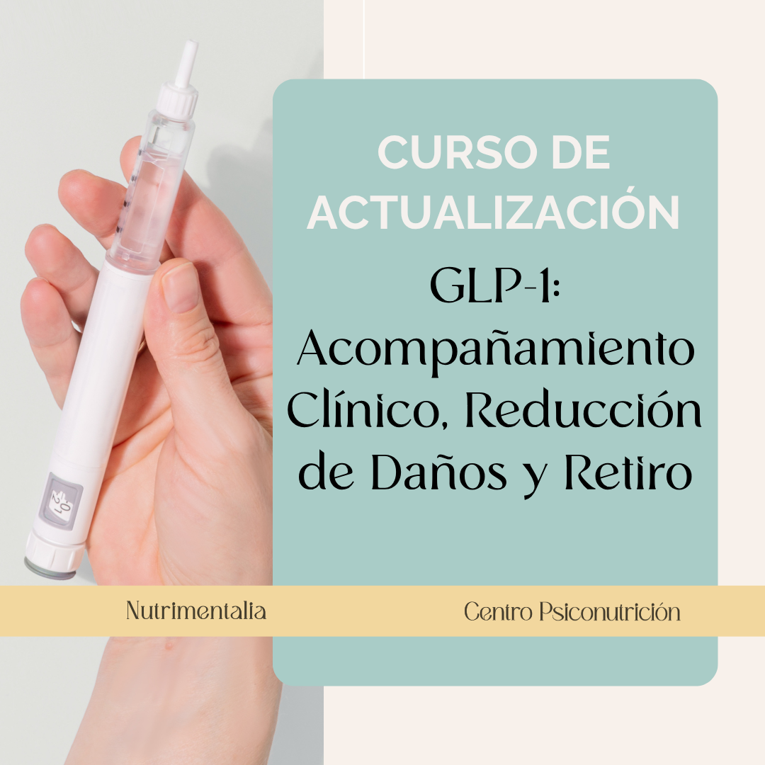CURSO DE ACTUALIZACIÓN 🌟 GLP-1: Acompañamiento Clínico, Reducción de Daños y Retiro