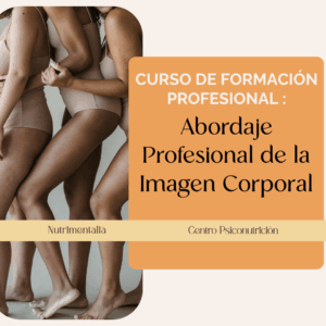 CURSO: Abordaje Profesional de la Imagen Corporal (mensualidades)