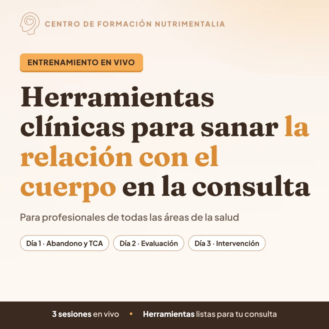 Entrenamiento: Herramientas clínicas para sanar la relación con el cuerpo en la consulta (ACCESO EN VIVO+ GRABACIONES)